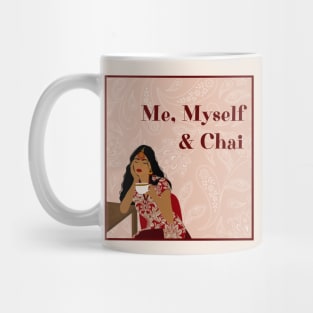 Me, Myself & Chai Mug